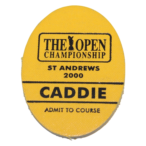 2000 Open Championship at St Andrews Caddy Badge - Tiger Woods Slam Win