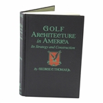 Golf Architecture In America Book by George Thomas Jr. - Reissue