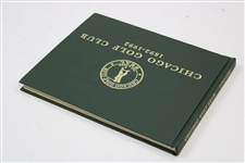1892-1992 Chicago Golf Club' History Book by Ross Goodner - 1991