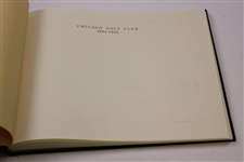 1892-1992 Chicago Golf Club' History Book by Ross Goodner - 1991