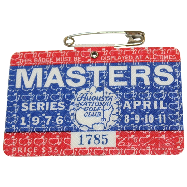 1976 Masters Tournament SERIES Badge #1785 - Ray Floyd Winner