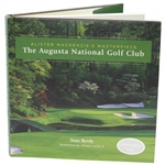 Alister Mackenzies Masterpiece The Augusta National GC Book by Stan Byrdy