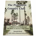 2009 The Pinehurst Country Club Tufts Archives Historical Series Book by Kenneth Boyd