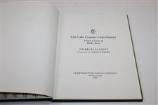 1984 'East Lake Country Club History: Home Course of Bobby Jones' Book by Charles Elliott