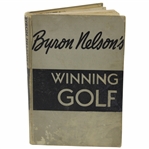 Byron Nelson Signed 1946 Byron Nelsons Winning Golf Book JSA ALOA