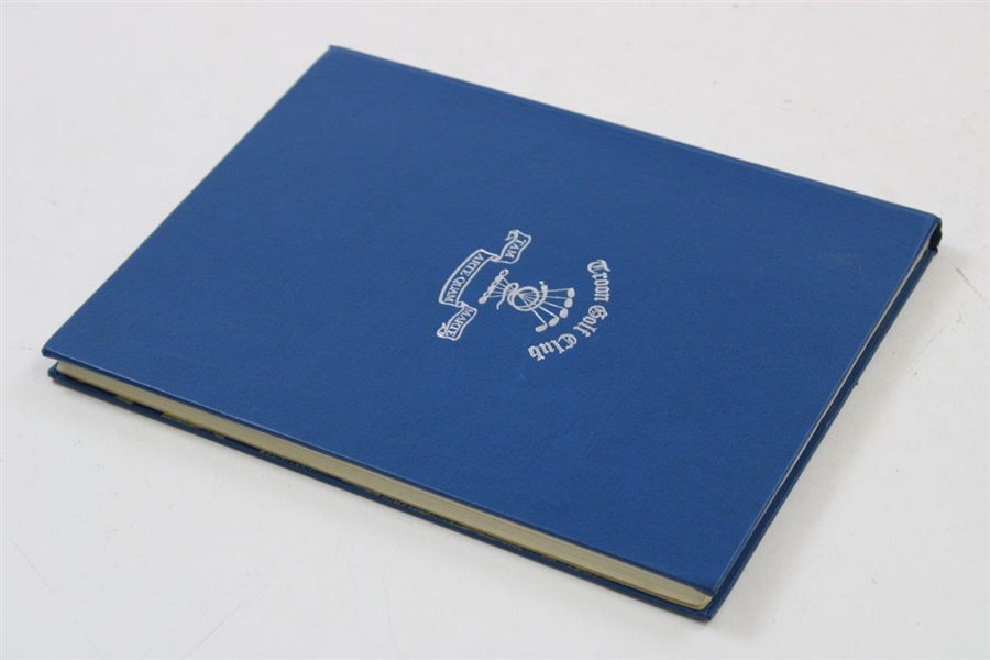 1974 'Troon Golf Club: Its History from 1878' History Book by Ian M. Mackintosh, S.S.C.