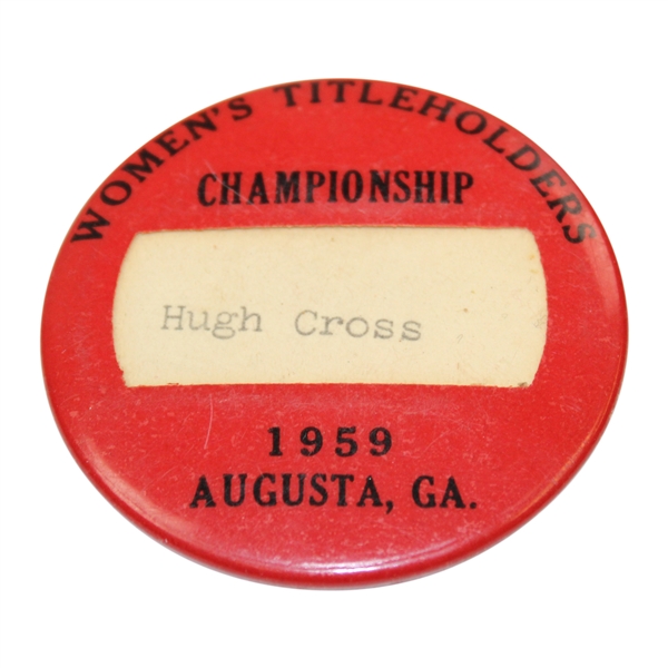 1959 Women's Titleholders Championship Badge - Hugh Cross