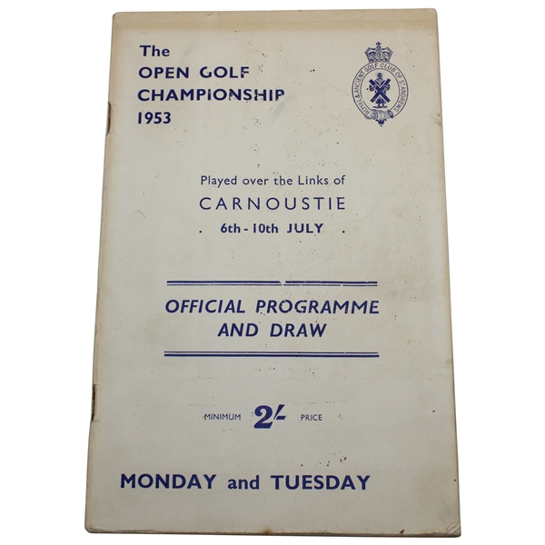 1953 Open Championship at Carnoustie Monday & Tuesday Official Program & Draw - Hogan Win