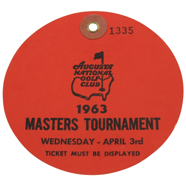 1963 Masters Tournament Wednesday Ticket #1335 - Jack Nicklaus Winner