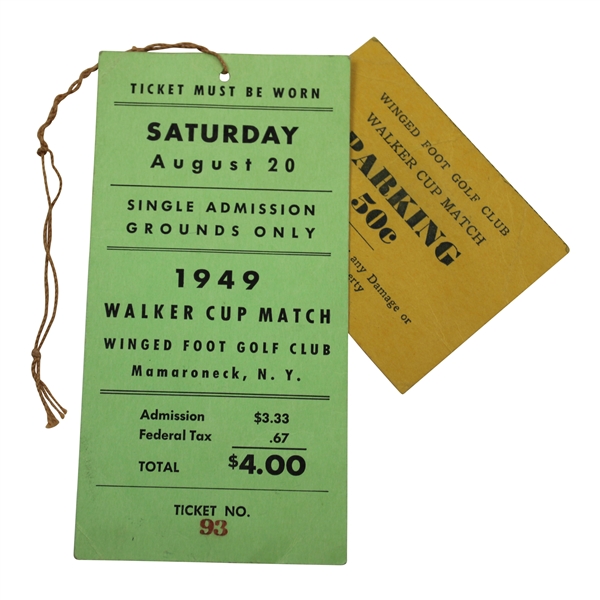1949 Walker Cup at Winged Foot Ticket #93 & Parking Pass - Francis Ouimet Captain