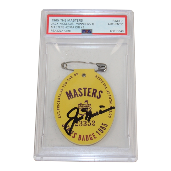 Jack Nicklaus Signed 1965 Masters SERIES Badge #23352 PSA/DNA #68013340