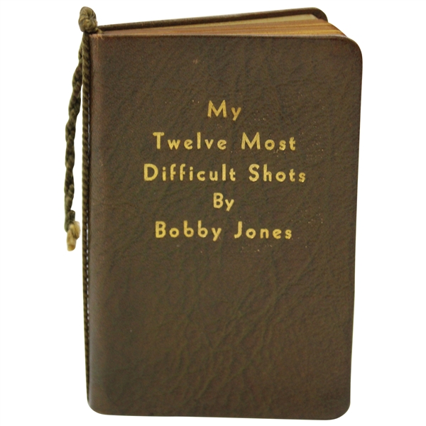 1929 'My Twelve Most Difficult Shots by bobby Jones' 1st Edition Book in Mint Condition
