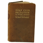 1916 Golf Club Selection Book by Harry Vardon in VG Condition