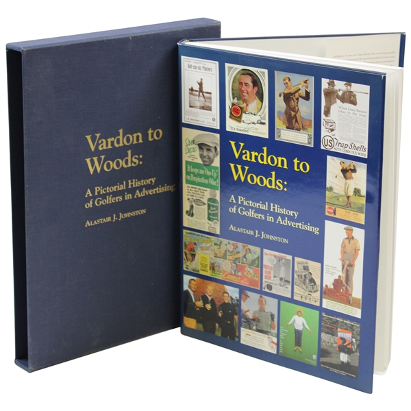 Author Alistair Johnson Signed Ltd Ed 'Vardon To Woods….Advertising' Book #318/900 