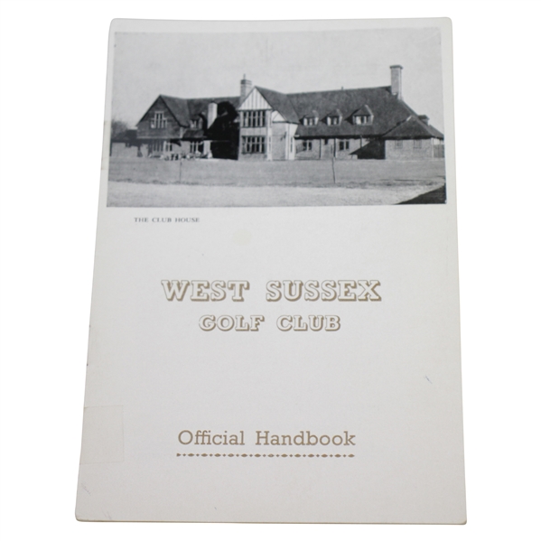 1968 West Sussex Golf Club Official Handbook by Henry Longhurst