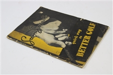 Copyright 1938 Soft Cover Quick Way To Better Golf 