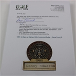 1985 US Open at Oakland Hills Contestant Badge - Danny Edwards