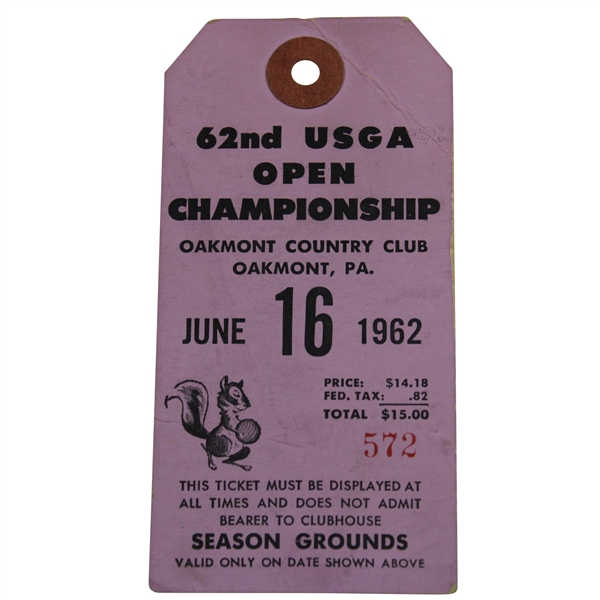 1962 US Open Championship at Oakmont CC Ticket #572
