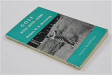 1956 'Golf With Seven Clubs' 2nd Reprint Book by Robert Browning