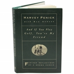 Harvey Penick Signed ‘And If You Play Golf, Youre My Friend 1st Ed Book & Bud Shrake JSA ALOA