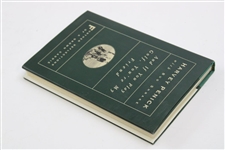 Harvey Penick Signed ‘And If You Play Golf, You're My Friend' 1st Ed Book & Bud Shrake JSA ALOA