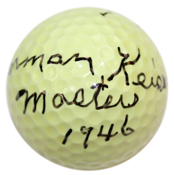 Herman Keiser Signed Golf Ball with 'Masters 1946' Notation JSA ALOA