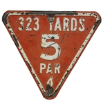 Vintage Metal 323 Yards Hole No. 5 Par 4 Red Tee Triangular Sign