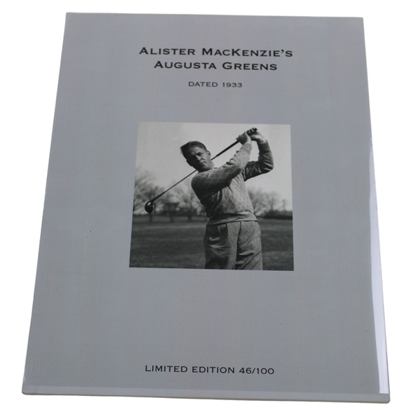 Alister MacKenzie's Augusta Greens Limited Edition #46/100