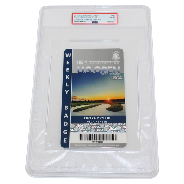 2016 US Open at Oakmont Weekly Badge Dustin Johnson 1st Us Open Win PSA GEM MT 10