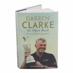 Darren Clarke: An Open Book - My Autobiography 2012 Book with Foreword by Lee Westwood