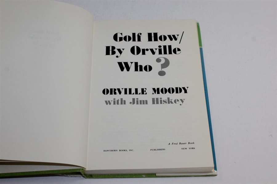 Golf How/By Orville Who?' 1972 Book by Orville Moody with Jim Hiskey