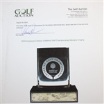 2002 American Century Championship Winner’s Trophy Won by Dan Quinn