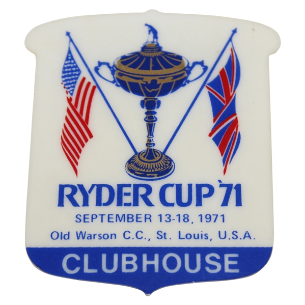 1971 Ryder Cup Matches at Old Warson C.C. Clubhouse Badge