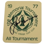 Jack Nicklaus Signed 1977 The Memorial Tournament Badge #4239 - Nicklaus Win JSA ALOA