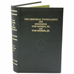 1987 The Memorial Tournament Ltd Ed Book Honoring & Dedicated to Tom Morris Sr/Jr #56/390