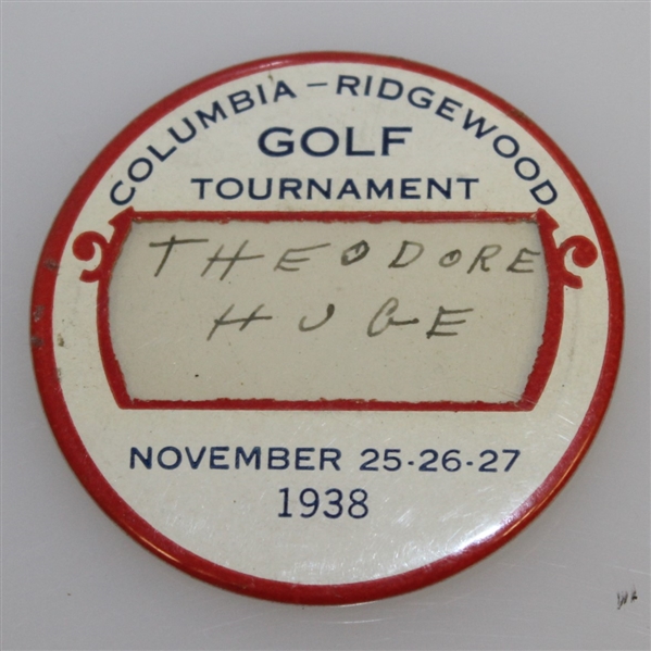 1938 Columbia-Ridgewood Golf Tournament Contestant Badge - Theodore Huge