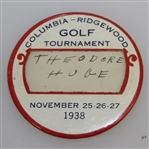 1938 Columbia-Ridgewood Golf Tournament Contestant Badge - Theodore Huge