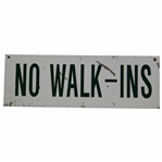 Official No Walk-Ins Wood Sign from c.1980s Masters Tournament