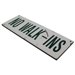 Official 'No Walk-Ins' Wood Sign from c.1980's Masters Tournament