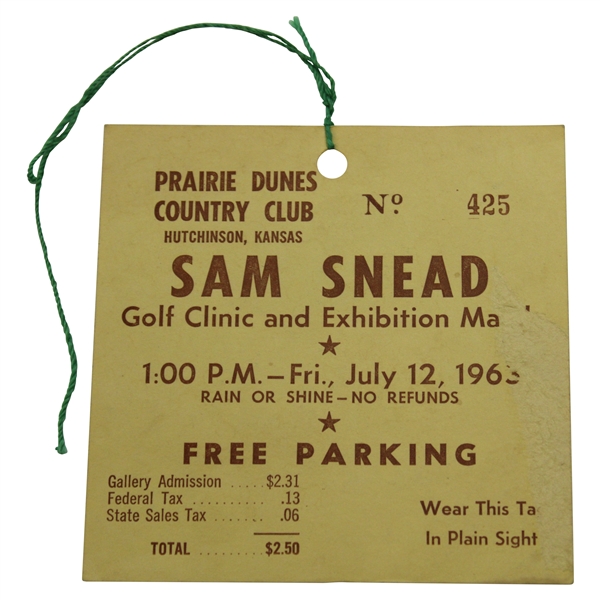 1963 Sam Snead Golf Clinic & Exhibition Match at Prairie Dunes Ticket #425