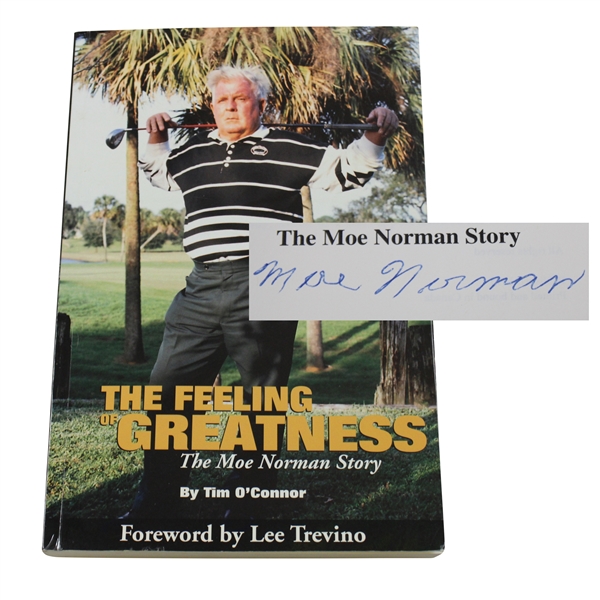 Moe Norman Signed 1995 The Feeling Of Greatness The Moe Norman Story Book JSA ALOA