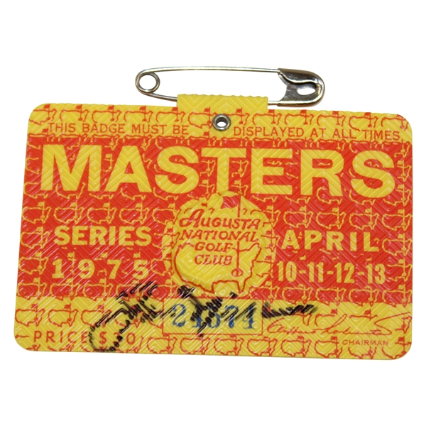 Jack Nicklaus Signed 1975 Masters SERIES Badge #24574 JSA ALOA