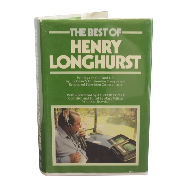 The Best of Henry Longhurst 1978 Book Compiled & Edited by Mark Wilson with Ken Bowden
