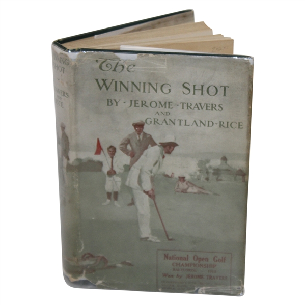 1915 The Winning Shot by Jerome Travers & Grantland Rice W/ Dust Cover