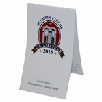 2015 US Amateur at Olympia Fields Official Championship Yardage Book