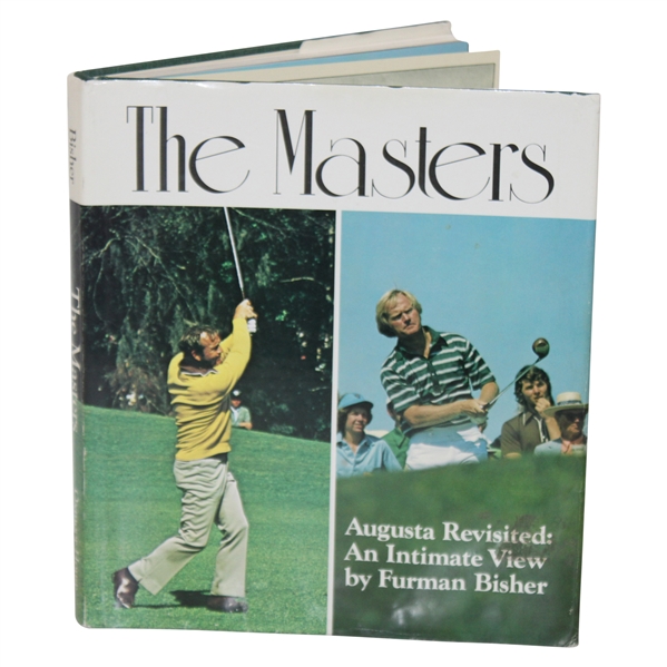 1976 The Masters - Augusta Revisited An Intimate View Book by Furman Bisher