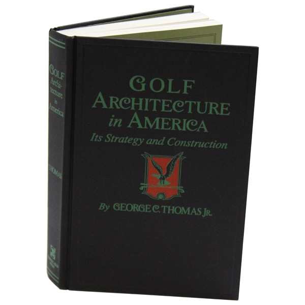 1927 Golf Architecture In America by George C. Thomas - Canadian Reproduction Copy
