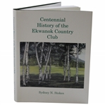 2000 Centennial History of the Ekwanok Country Club First Edition Book w/Dustjacket