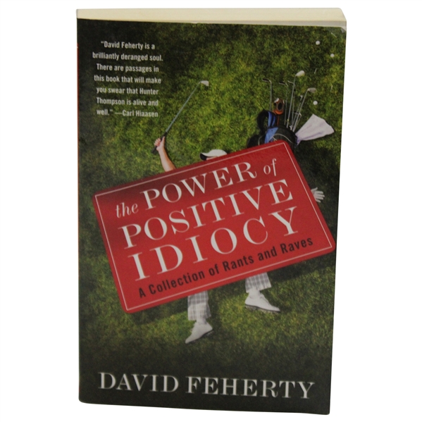 David Feherty Signed The Power of Positive Idiocy Book JSA ALOA