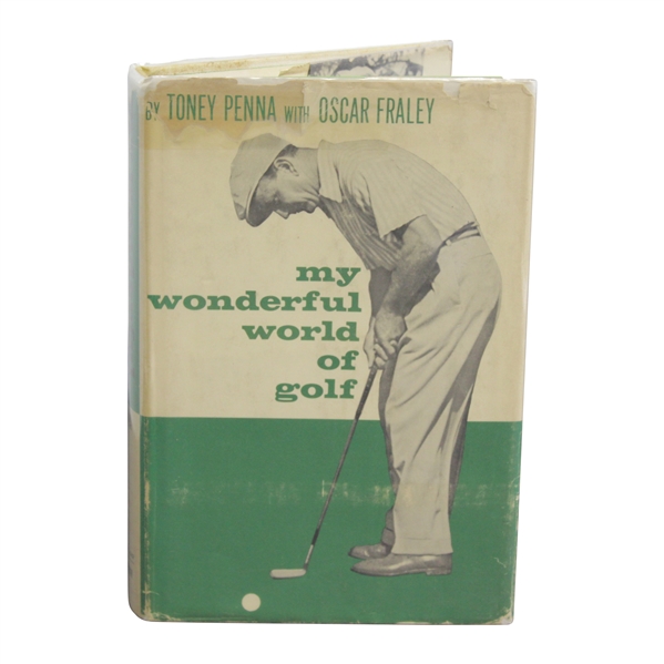 1965 My Wonderful World of golf Book by Toney Penna with Oscar Fraley